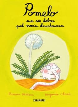 Pomelo ma się dobrze pod swoim dmuchawcem - Ramona Badescu