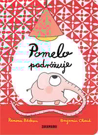 Pomelo podróżuje - Ramona Badescu