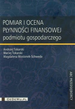 Pomiar i ocena płynności finansowej - Mosionek-Schweda Magdalena