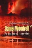 Pomidorowa czerwień - Daniel Woodrell - Daniel Woodrell