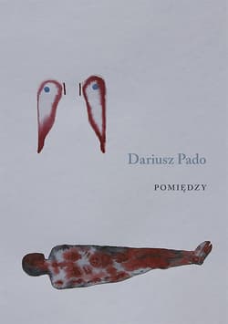 Pomiędzy - Dariusz Pado