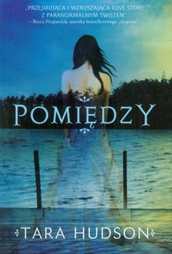 Pomiędzy - Tara Hudson