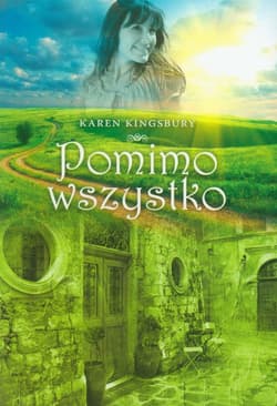 Pomimo wszystko - Karen Kingsbury