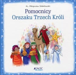 Pomocnicy orszaku Trzech Króli - Sobolewski Zbigniew