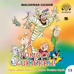 Pomocy, Cukierku! Audiobook - Waldemar  Cichoń