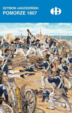 Pomorze 1807 - Szymon Jagodziński