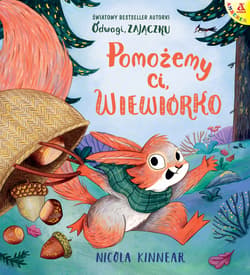 Pomożemy ci, wiewiórko wyd. 3
