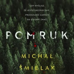 Pomruk - audiobook - Michał Śmielak