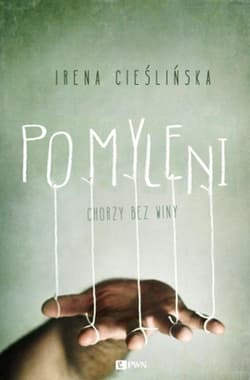 Pomyleni Chorzy bez winy - Irena Cieślińska