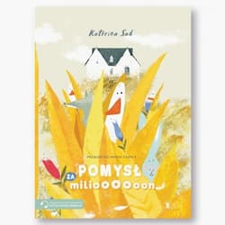 Pomysł za milioooooon - Katerina Sad