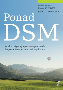 Ponad DSM - ebook - Hayes Steven C., Stefan G. Hofmann