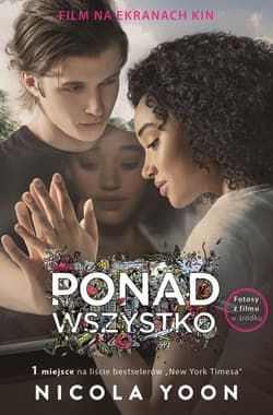 Ponad wszystko - Nicola Yoon