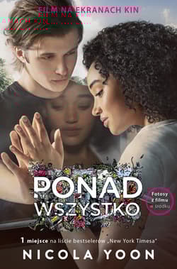 Ponad wszystko - Nicola Yoon