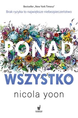 Ponad wszystko - Nicola Yoon