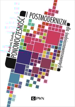 Ponowoczesność i postmodernizm dla średniozaawansowanych