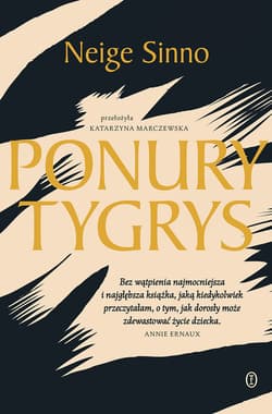 Ponury tygrys - Neige Sinno