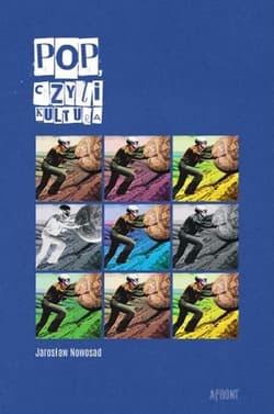 POP czyli KULTURA - Jarosław Nowosad