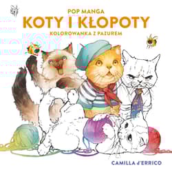 Pop manga. Koty i kłopoty. Kolorowanka z pazurem - Camilla D'Errico
