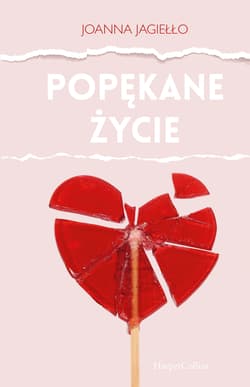 Popękane życie - Joanna Jagiełło