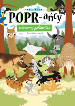 POPR-ańcy Wiosenny galimatias - Anna Sakowicz