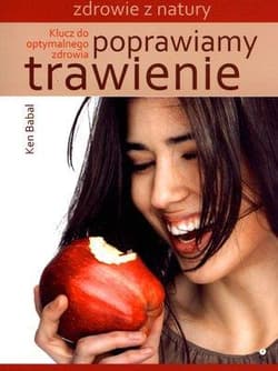 Poprawiamy trawienie - Ken Babal