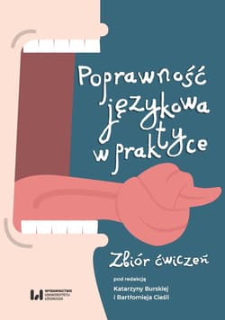 Poprawność językowa w praktyce Zbiór ćwiczeń