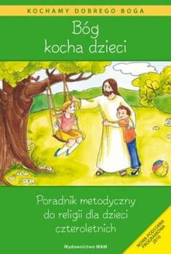 Por.metod. dzieci 4-letnich Bóg kocha dzieci