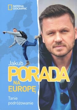 Pora na Europę. Tanie podróżowanie - Jakub Porada