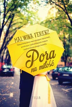 Pora na miłość - Ferenz Malwina