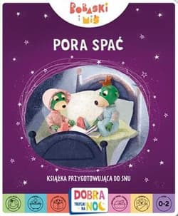 Pora spać Książka przygotowująca do snu