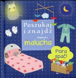 Pora spać Poszukaj i znajdź Książeczka malucha - Praca zbiorowa