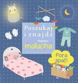 Pora spać Poszukaj i znajdź Książeczka malucha