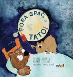 Pora spać, tato! - Katrin Dreiling, Sharon Giltrow 