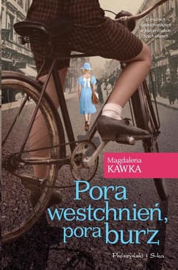 Pora westchnień, pora burz - Magdalena Kawka