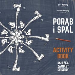 Porąb i spal Książka zamiast siekiery Activity book - Lars Mytting