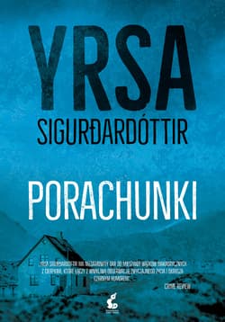Porachunki - Yrsa Sigurdardottir