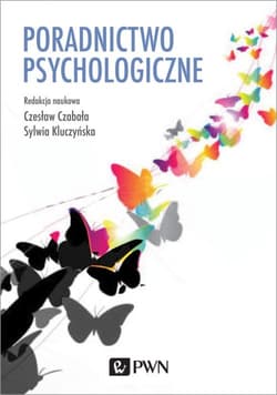 Poradnictwo psychologiczne - Czabała Czesław, Kluczyńska Sylwia
