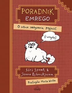 Poradnik Emrego O sztuce zdobywania przyjaciół (i wrogów) - Bjornstjerna Joanna
