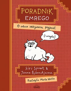 Poradnik Emrego O sztuce zdobywania przyjaciół (i wrogów) - Bjornstjerna Joanna