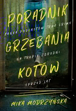 Poradnik grzebania kotów - Mika Modrzyńska