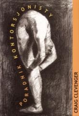 Poradnik kontorsjonisty - Craig Clevenger