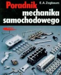 Poradnik mechanika samochodowego - Emil A.Zogbaum