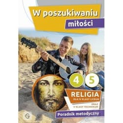 Poradnik metodyczny LO 4 W poszukiwaniu miłości - red. Paweł Mąkosa