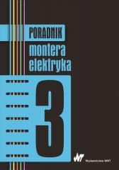 Poradnik montera elektryka T.3 - Praca zbiorowa