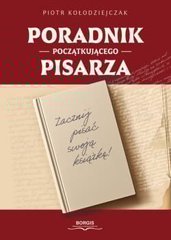 Poradnik początkującego pisarza - Piotr Kołodziejczak