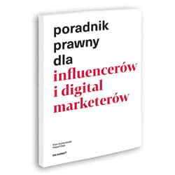 Poradnik prawny dla influencerów i digital marketerów