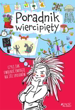Poradnik wiercipięty czyli jak uwolnić energię na 101 sposobów - Susan Hayes