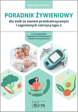 Poradnik żywieniowy dla osób ze stanem... - Aleksandra Cichocka