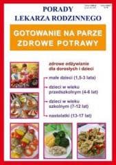 Porady lek. rodzinnego. Gotowanie na parze Nr 76 -  Basse Monika