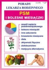 Porady lek. rodzinnego. PSM i bolesne miesiączki